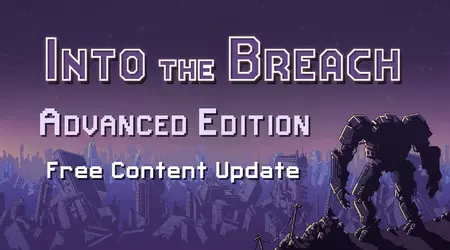 Para Into the Breach, se lanzó una gran expansión gratuita de Advanced Edition