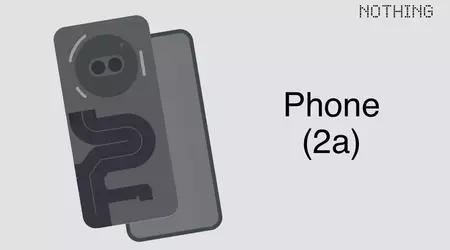 Un informante ha revelado las especificaciones detalladas y la fecha de anuncio del Nothing Phone (2a)