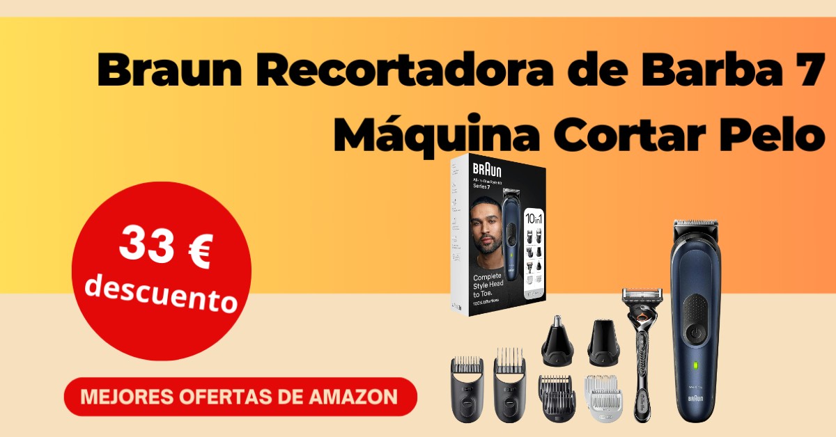 Cortabarbas Braun 7 cortapelos con 33 € de descuento¡No te lo pierdas! Cortabarbas Braun 7 cortapelos con 33 € de descuento¡No te lo pierdas!