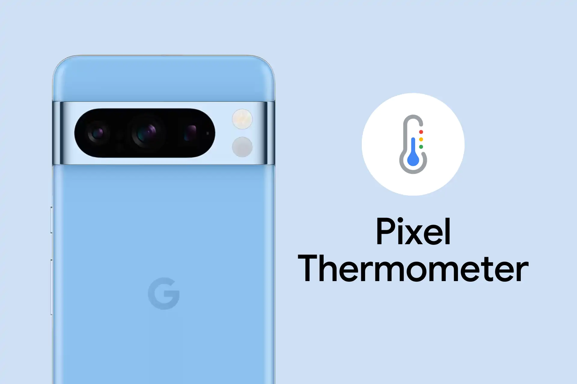 Los usuarios europeos de Pixel ya pueden medir su temperatura corporal con la app Termómetro Pixel Los usuarios europeos de Pixel ya pueden medir su temperatura corporal con la app Termómetro Pixel