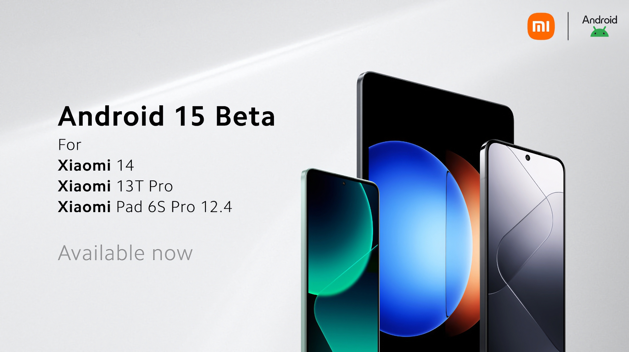 Xiaomi 14, Xiaomi 13T Pro y Xiaomi Pad 6S Pro han recibido la versión beta de Android 15 Xiaomi 14, Xiaomi 13T Pro y Xiaomi Pad 6S Pro han recibido la versión beta de Android 15