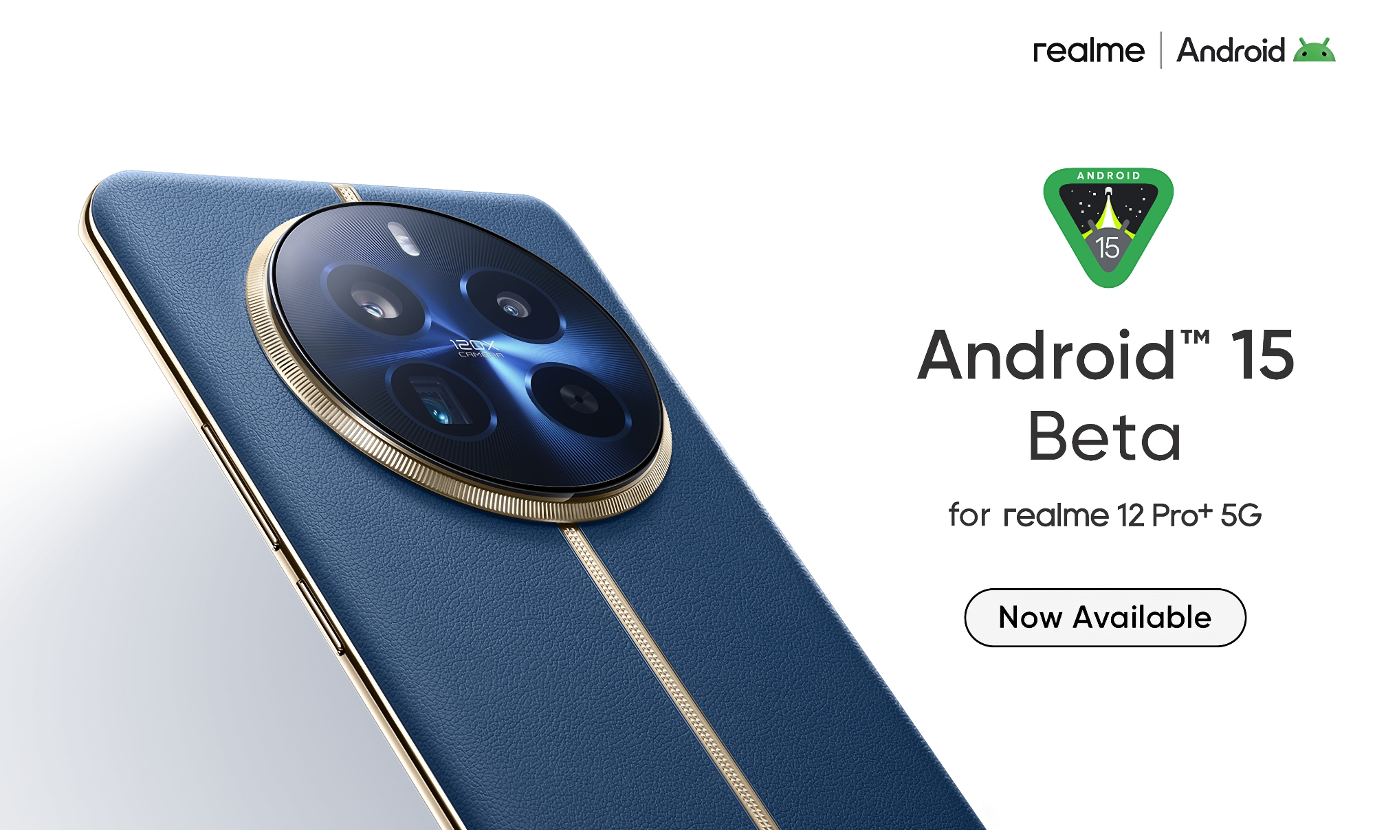 Los usuarios del Realme 12 Pro+ ya pueden instalar la versión beta de Android 15 Los usuarios del Realme 12 Pro+ ya pueden instalar la versión beta de Android 15