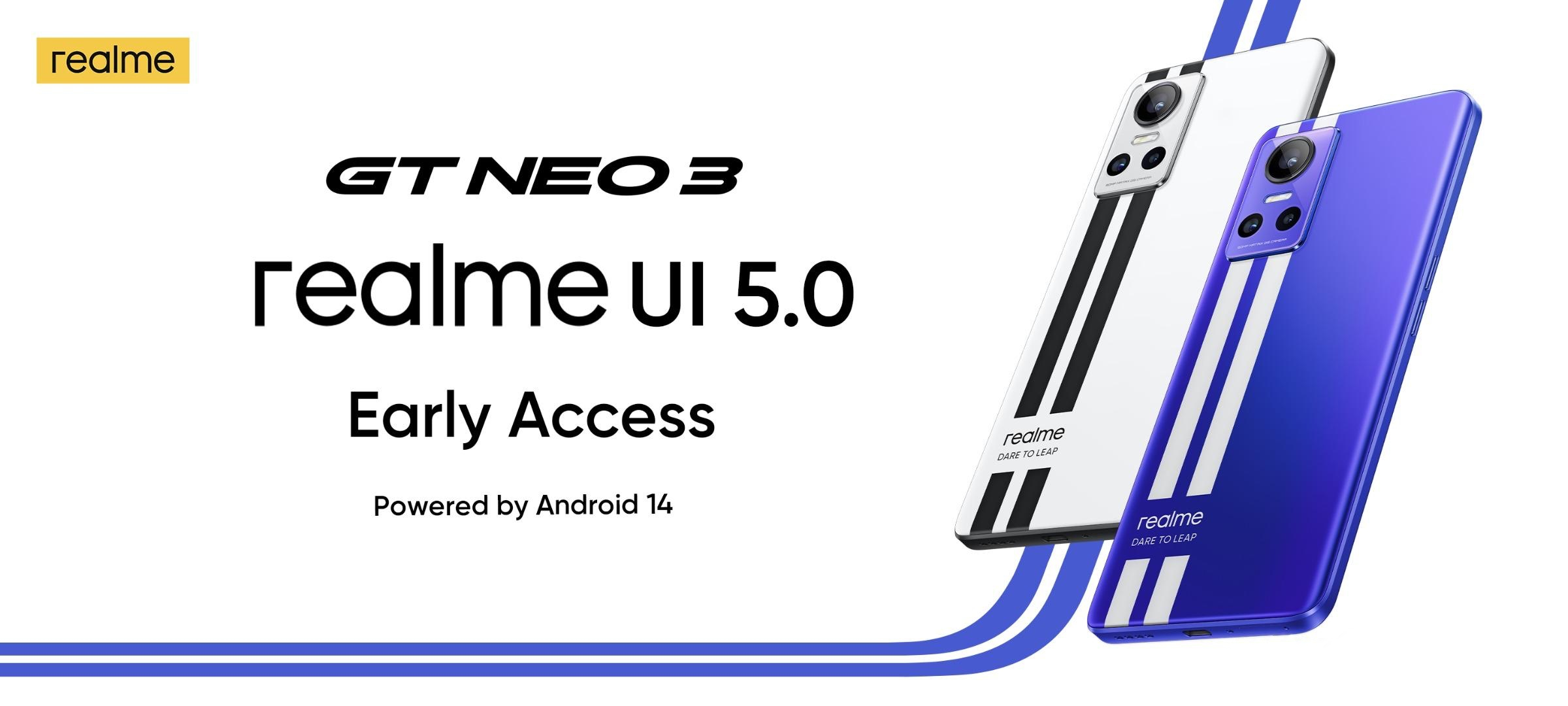 realme ha anunciado el programa de pruebas de realme UI 5.0 basado en Android 14 para el realme GT Neo 3 y el realme GT Neo 3 150W realme ha anunciado el programa de pruebas de realme UI 5.0 basado en Android 14 para el realme GT Neo 3 y el realme GT Neo 3 150W
