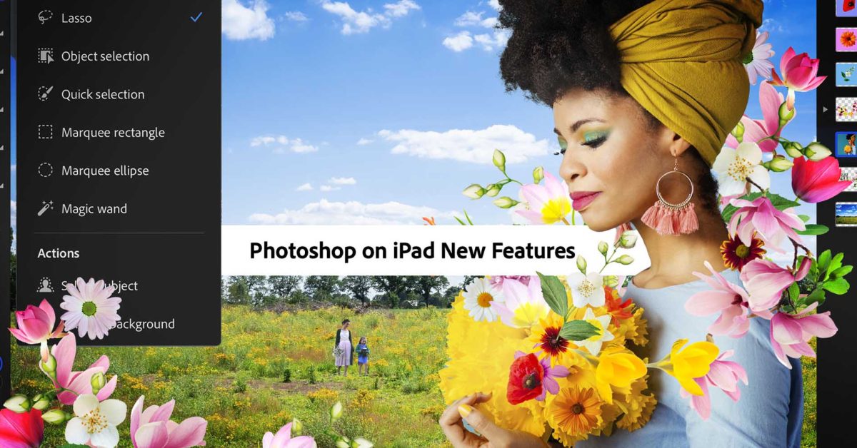 Photoshop para iPad se acerca a la paridad de funciones con la aplicación de escritorio en la última actualización Photoshop para iPad se acerca a la paridad de funciones con la aplicación de escritorio en la última actualización